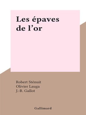 cover image of Les épaves de l'or
